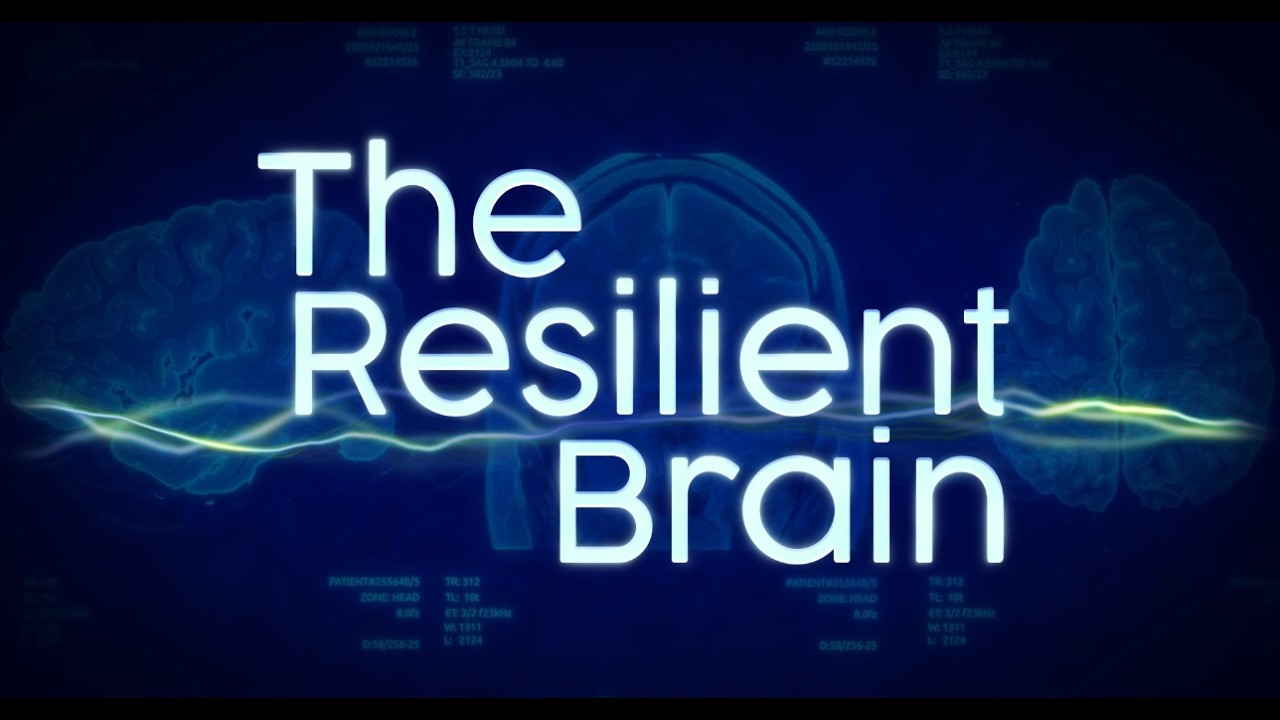 The Resilient Brain | Full Documentary