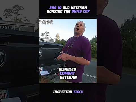200 IQ Old Veteran Roasted The Dumb Cop