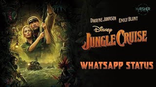 Jungle cruise whatsapp status