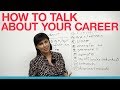 Business English - How to talk about your career