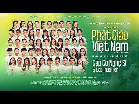 Đạo Ca Phật Giáo Việt Nam Với 53 Nghệ Sĩ Góp Giọng Mừng Đại Hội IX GHPGVN