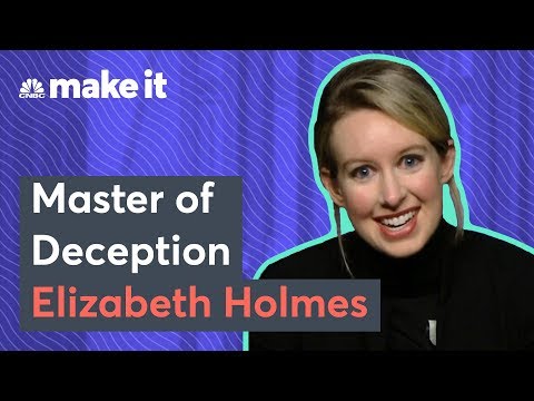 How Theranos CEO Elizabeth Holmes Fooled Everyone