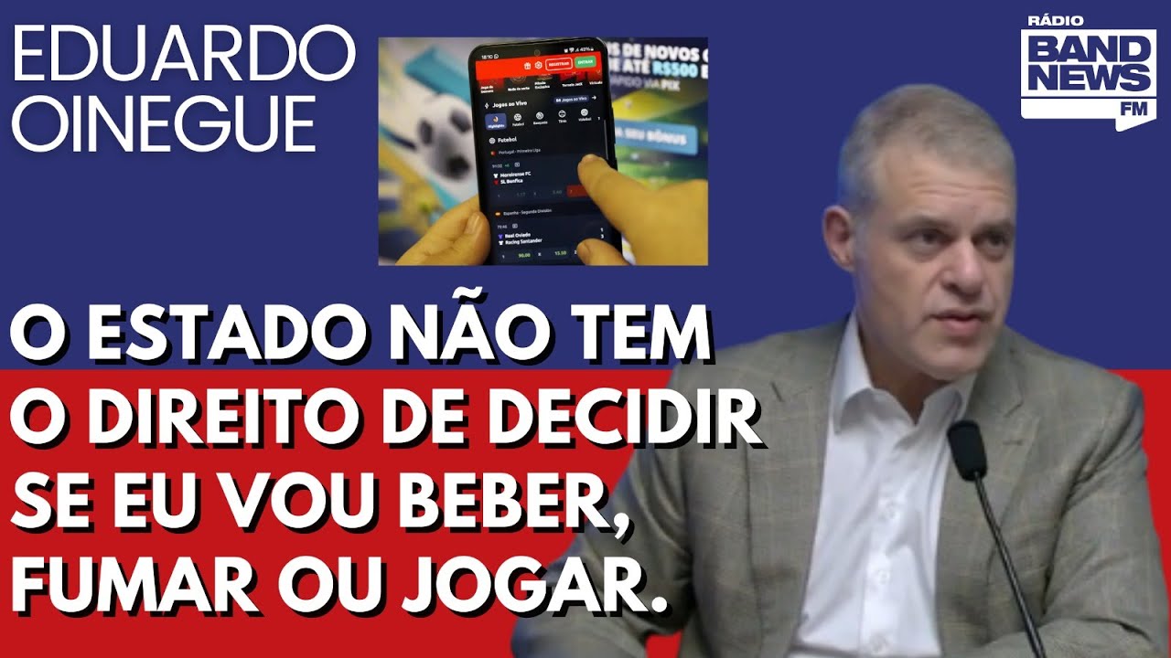 Oinegue: O Estado não tem o direito de decidir se eu vou beber, fumar ou jogar.