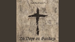 No Dope On Sundays