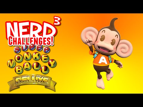 Nerd³ Challenges! The Expert! - Super Monkey Ball Deluxe