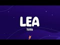 TOTO Lea Lyrics
