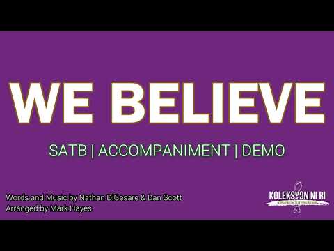 We Believe | SATB | Piano