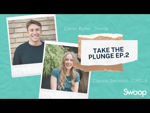 CIRCLA - Claudia Gwinnutt | Take The Plunge Podcast