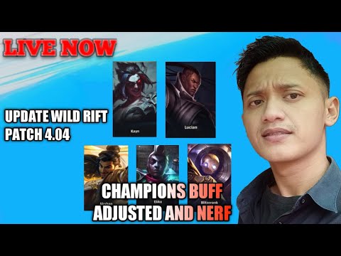 Welcome patch baru wild rift 4.04 l KAYN BUFF - Live wild rift
