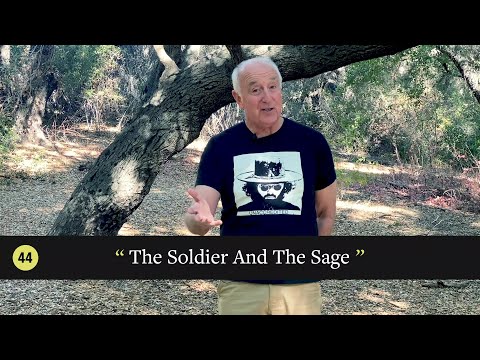 Episode 44: The Soldier And The Sage