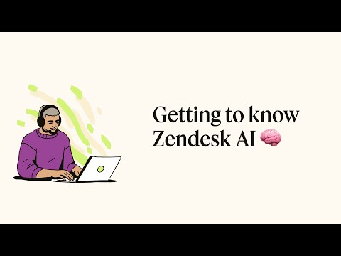 Getting to know Zendesk AI | Preparing for artificial intelligence