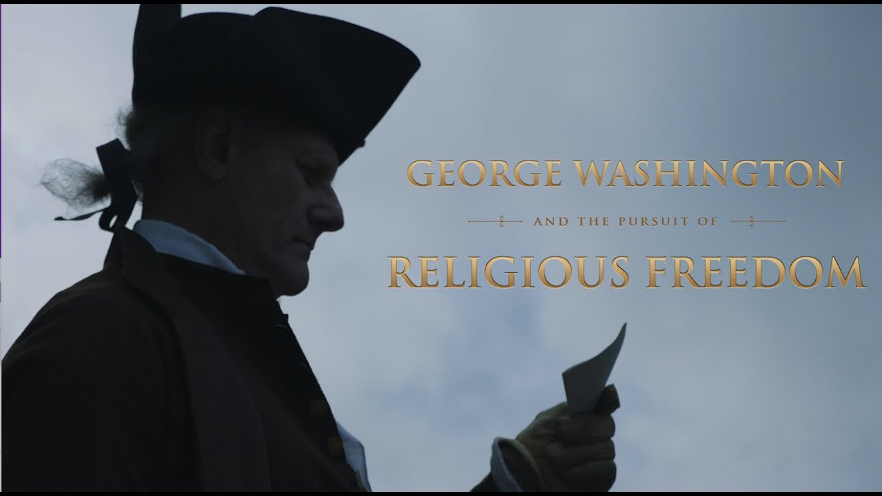 George Washington and the Pursuit of Religious Freedom (Full Movie)