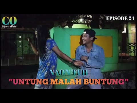 film-pendek-naon-tuh-eps24-untung-malah-buntung