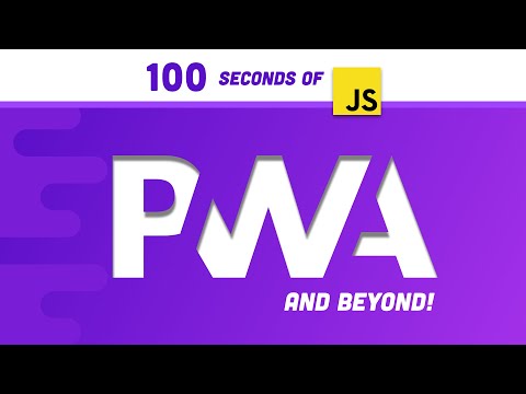 PWA in 100 seconds