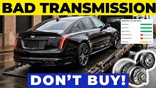 7 Used Cadillacs to AVOID for BAD Transmission (Consumer Reports)