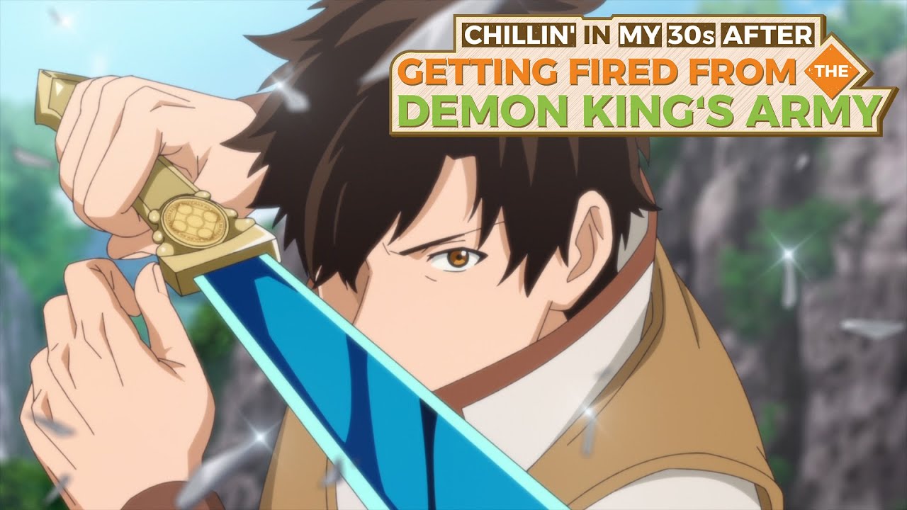 Kaiko Sareta Ankoku Heishi (30-dai) no Slow na Second Life • Chillin' in My  30s after Getting Fired from the Demon King's Army - Episode 1 discussion :  r/anime