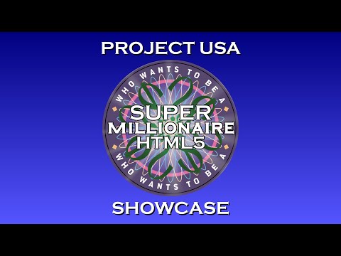 WWTBAM HTML5: Project USA - Super Millionaire HTML5 showcase