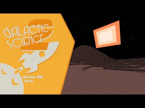 Galactic Science 2 #106 - Elpis