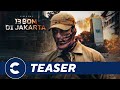 Official First Look 13 BOM DI JAKARTA 💣💥 - Cinépolis Indonesia