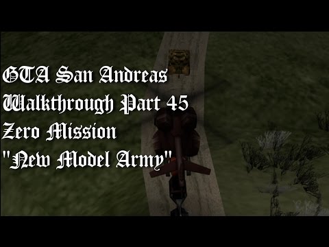 GTA San Andreas Walkthrough Part 45 - Zero Mission "New Model Army" [1080p60]