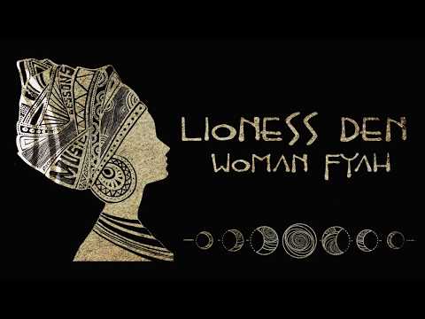 Lioness Den & Makka Dubba - Woman Fyah /// Full EP
