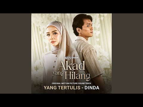 Yang Tertulis (From "Akad Yang Hilang")