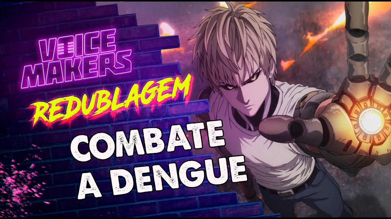 ONE PUNCH MAN - COMBATE A DENGUE (PARÓDIA)