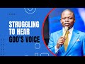 WHY PEOPLE STRUGGLE TO HEAR THE VOICE OF GOD
