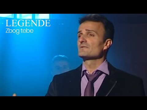 Legende - Zbog tebe  (Official Video)