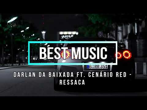 Darlan da Baixada ft. Cenário Red - Ressaca