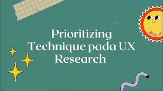 Prioritizing Technique pada UX Research