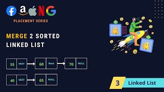 Merge two sorted Linked list | Linked list c++ | Placement series