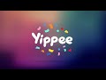 Yippee Trilogy Animation 2021