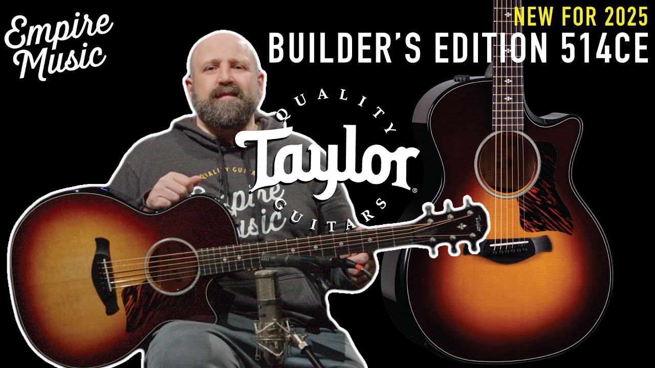FIRST LOOK // Taylor Builder's Edition 514ce - EMPIRE MUSIC - YouTube