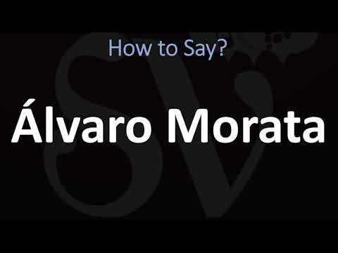 How to Pronounce Álvaro Morata? | Spanish Footballer