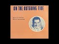 OLDIES 1950 MAY 20 ON THE OUTGOING TIDE-Perry Como