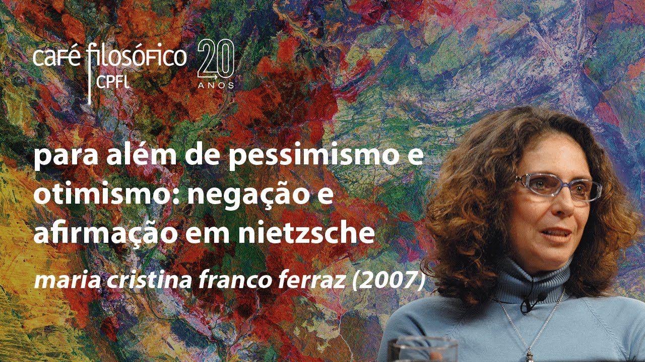 Para além de pessimismo e otimismo: negação e afirmação em Nietzsche