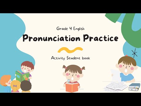 Reading and pronunciation. Fourth grade