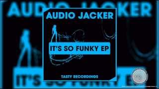 Audio Jacker - Disco Flex (Original Mix) [Tasty Recordings]
