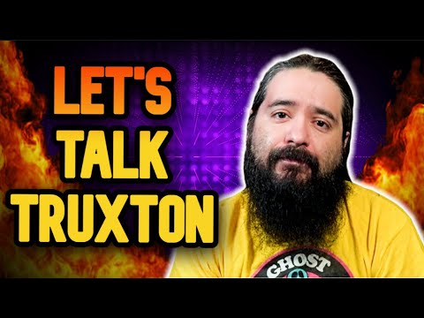 Let's Talk Truxton...