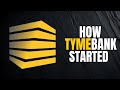 How TymeBank Started