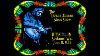 Duane Allman Blues Show (Part Three) KPBX 91.1 FM- Spokane, Wa.