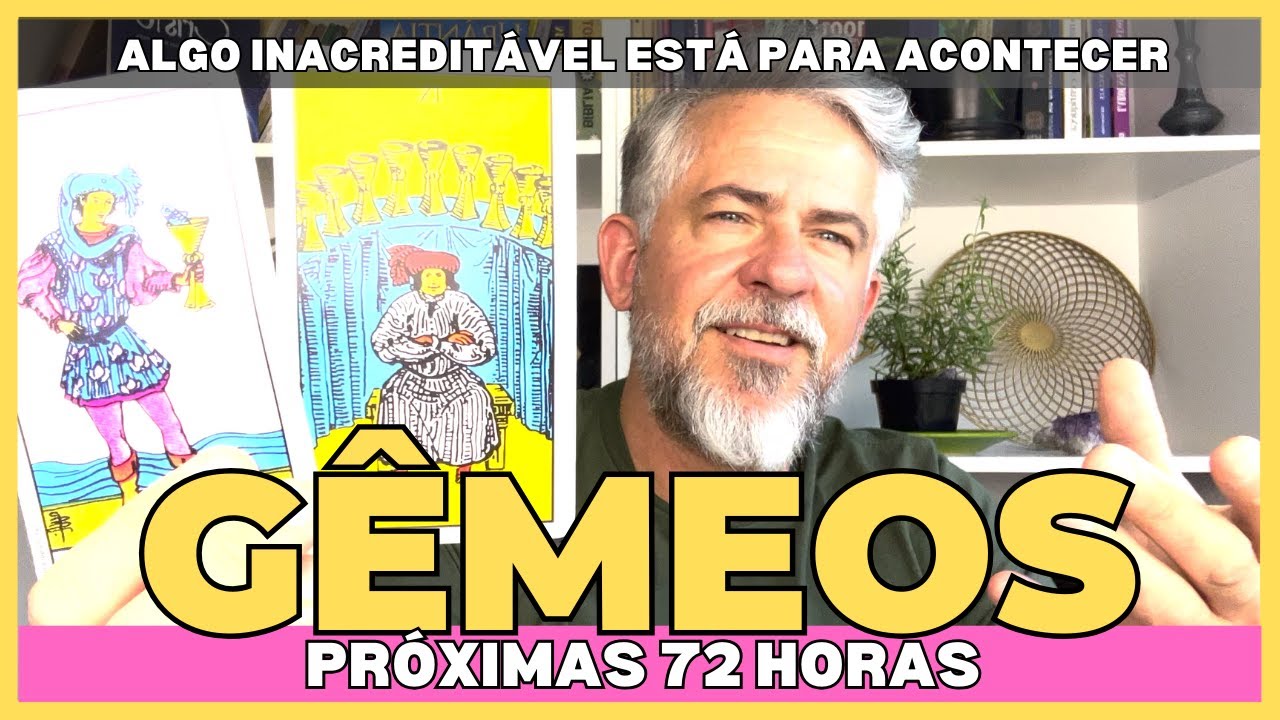 GÊMEOS 72 HORAS - ALGO INACREDITÁVEL ESTÁ PARA ACONTECER. PREPARE-SE