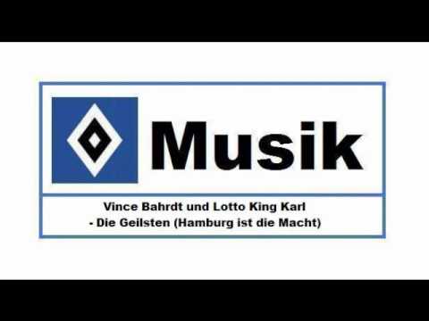 HSV Musik : # 48 » Vince Bahrdt und Lotto King Karl - Die Geilsten (Hamburg ist die Macht) «