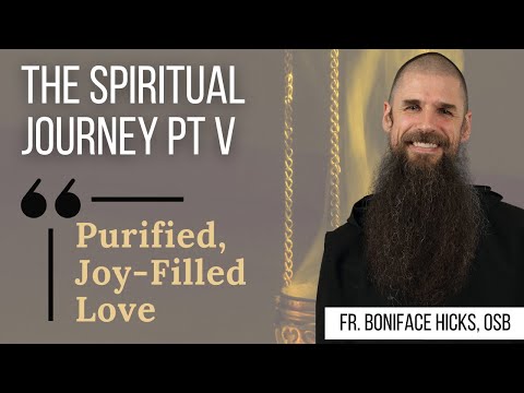 Spiritual Journey pt. V - The Unitive Way