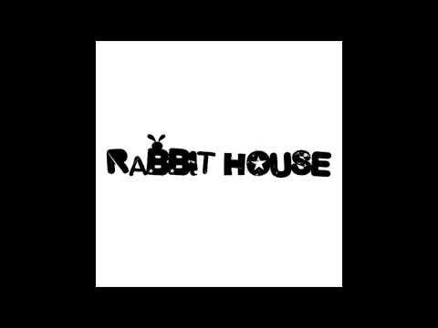 Rabbit House- Have A Party Time!