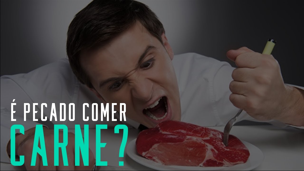 Fala sério, pastor: É pecado comer carne?