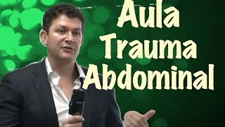 Aula - Trauma Abdominal