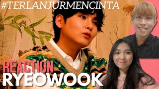 MAHASISWA KOREA REACT RYEOWOOK #TerlanjurMencinta (ft. Tiara's Journal)
