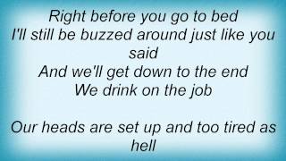 Earlimart - We Drink On The Job Lyrics